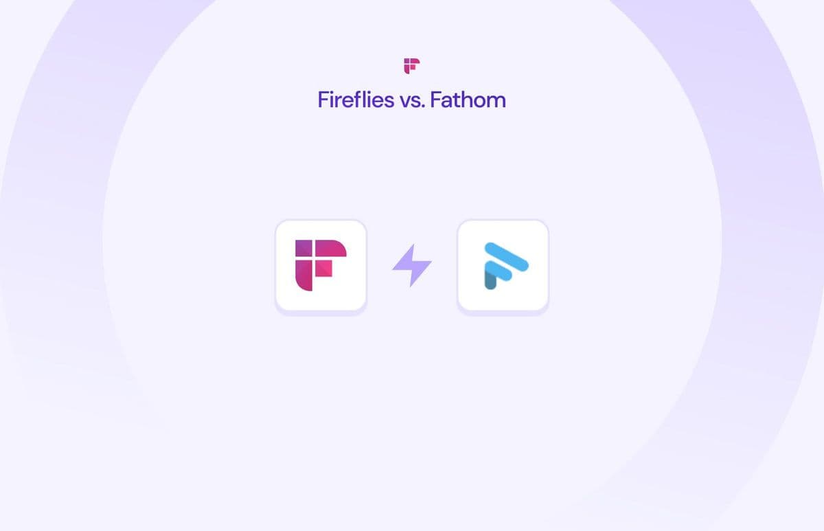 Fireflies vs. Fathom in 2026: Features, Pricing & Verdict