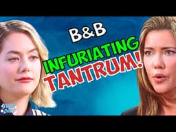 Bold and the Beautiful: Hope Throws TANTRUM & Steffy’s FURIOUS? | Soap Dirt