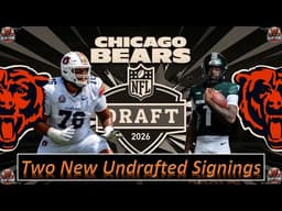 Bears Add 2 More UDFAs Overnight 👀 Quick Roster Update & Thoughts About The Draft Success