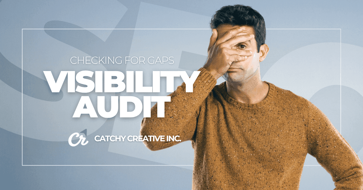 What Is a Visibility Audit? Gap Checks to fix Discoverabity