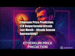 Ethereum Price Prediction: ETH Outperformed Bitcoin Last Month –