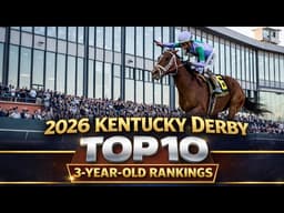 Kentucky Derby 2026 Top 10 Contenders Rankings Update | Renegade vs Commandment