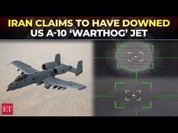 Iran claims to have downed US A-10 Warthog near strategic Strait of Hormuz; releases footage