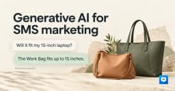Generative AI for SMS Marketing: Copy, Replies & Limits