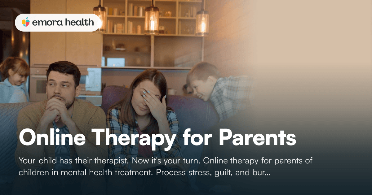 Online Therapy for Parents