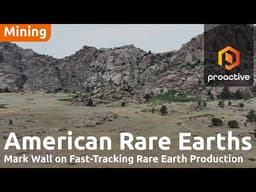 American Rare Earths advances Halleck Creek pilot plant program