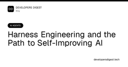 Harness Engineering and the Path to Self-Improving AI