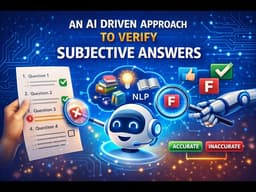 An AI Driven Approach To Verify Subjective Answers 🤖
