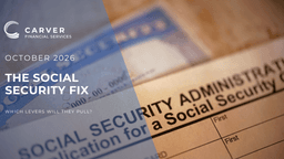 The Social Security Fix: Which levers will they pull?
