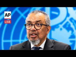 LIVE: WHO chief holds press conference on Ebola outbreak in Congo