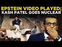 LIVE: Kash Patel's Epstein Video Played In Congressional Hearing; Watch His Outburst | Trump News