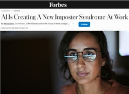 AI Is Creating A New Imposter Syndrome At Work