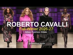 Roberto Cavalli Fall-Winter 2026-27 | Milan Fashion Week