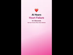 This AI Can Hear Heart Failure — From 5 Seconds of Your Voice