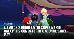 A Switch 2 Bundle with Super Mario Galaxy Comes to the U.S. | Restart.run