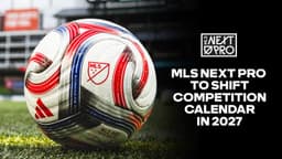 MLS NEXT Pro to shift competition calendar in 2027