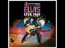 Elvis Presley - Live 1969  Disc 1   August 21, 1969 M