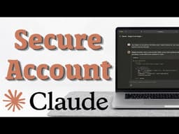 How To Secure Your Claude AI Account: The Best Privacy Settings And Login Protection Guide (2026)