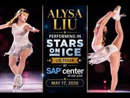 Alysa Liu Performing in Stars on Ice US Tour at SAP Center