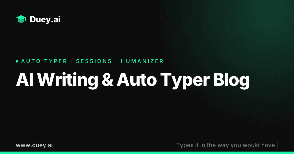 AI Writing & Auto Typer Blog