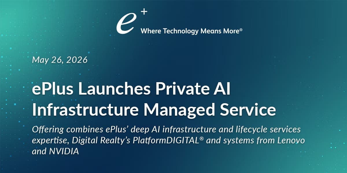 ePlus Launches Private AI Infrastructure Managed Service