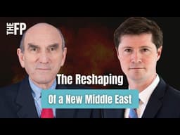 The New Middle Eastern Balance of Power, with Elliott Abrams