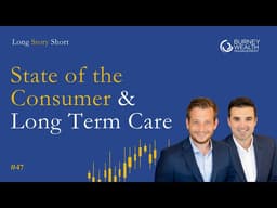 The State of the American Consumer, Long-Term Care Costs & the Value Factor