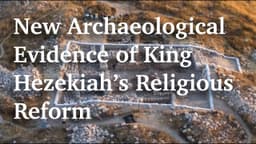 New Archaeological Evidence of King Hezekiah's Religious ...