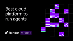 Best cloud platform to run agents