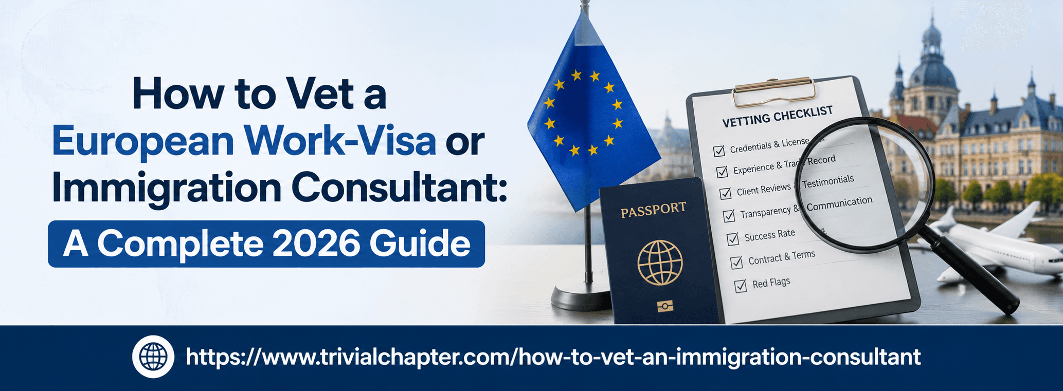 How to Vet an Immigration Consultant | 2026 Guide