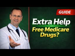 The Extra Help Program: Free Medicare Drug Coverage Millions of Seniors Are Missing (2026)