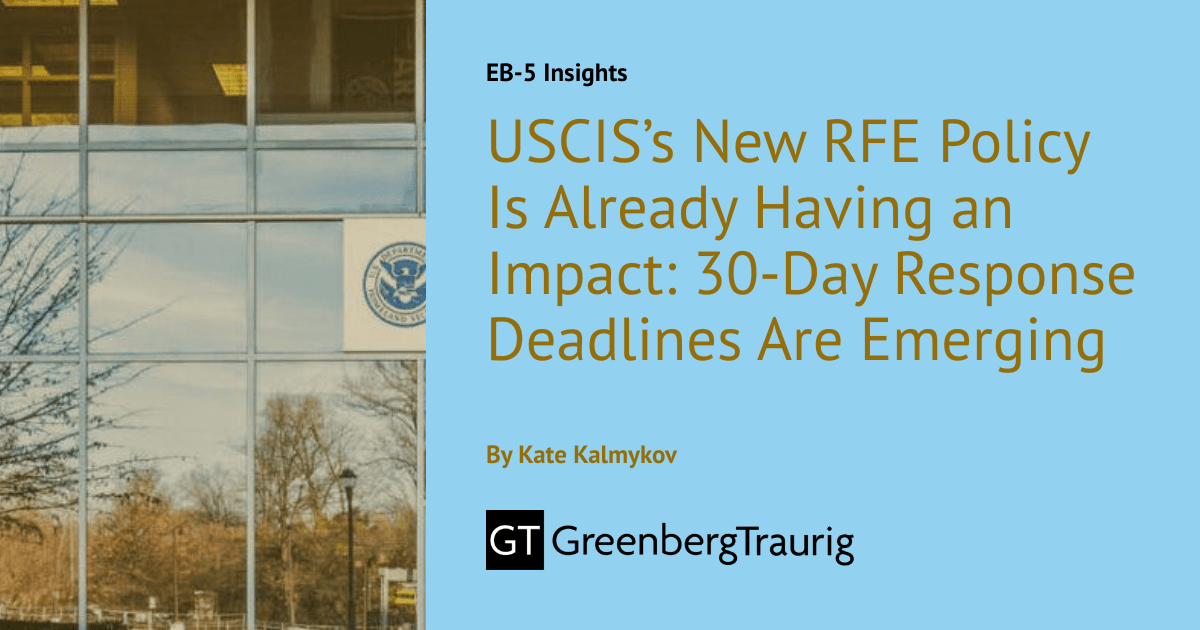 USCIS's New RFE Policy Is Already Having an Impact