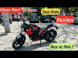 Oben Rorr EZ Sigma ride test | Oben Rorr EZ Sigma pros and cons | Electric two wheeler review