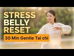 30 Min Tai Chi for Women 45+ | Flatten Stress Belly & Relieve Back Pain
