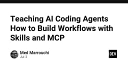 Teaching AI Coding Agents How to Build Workflows with ...