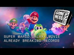 Super Mario Galaxy is Already Breaking Records | Game Mess Mornings 4/2/26