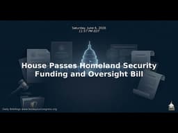 Congress Briefing - 2026-06-06 - 11:57 PM EDT