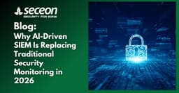 Why AI-Driven SIEM Is Replacing Traditional Security Monitoring in 2026