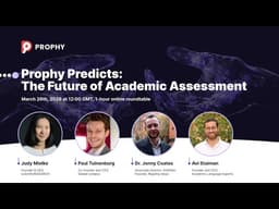 Prophy Predicts: The Future of Adademic Assessment