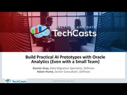 AnDOUC TechCast 2026-04-02: Build Practical AI Prototypes w/ Oracle Analytics (Even w/ a Small Team)