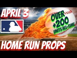 Best HOME RUN Picks | April 3, 2026 | MLB Bets Predictions #mlbpredictions #mlbpicks #mlbbestbets