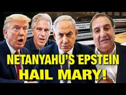 Netanyahu Will Release SECRET EPSTEIN FILES To Derail Peace Deal! Says Israeli Intel Official 