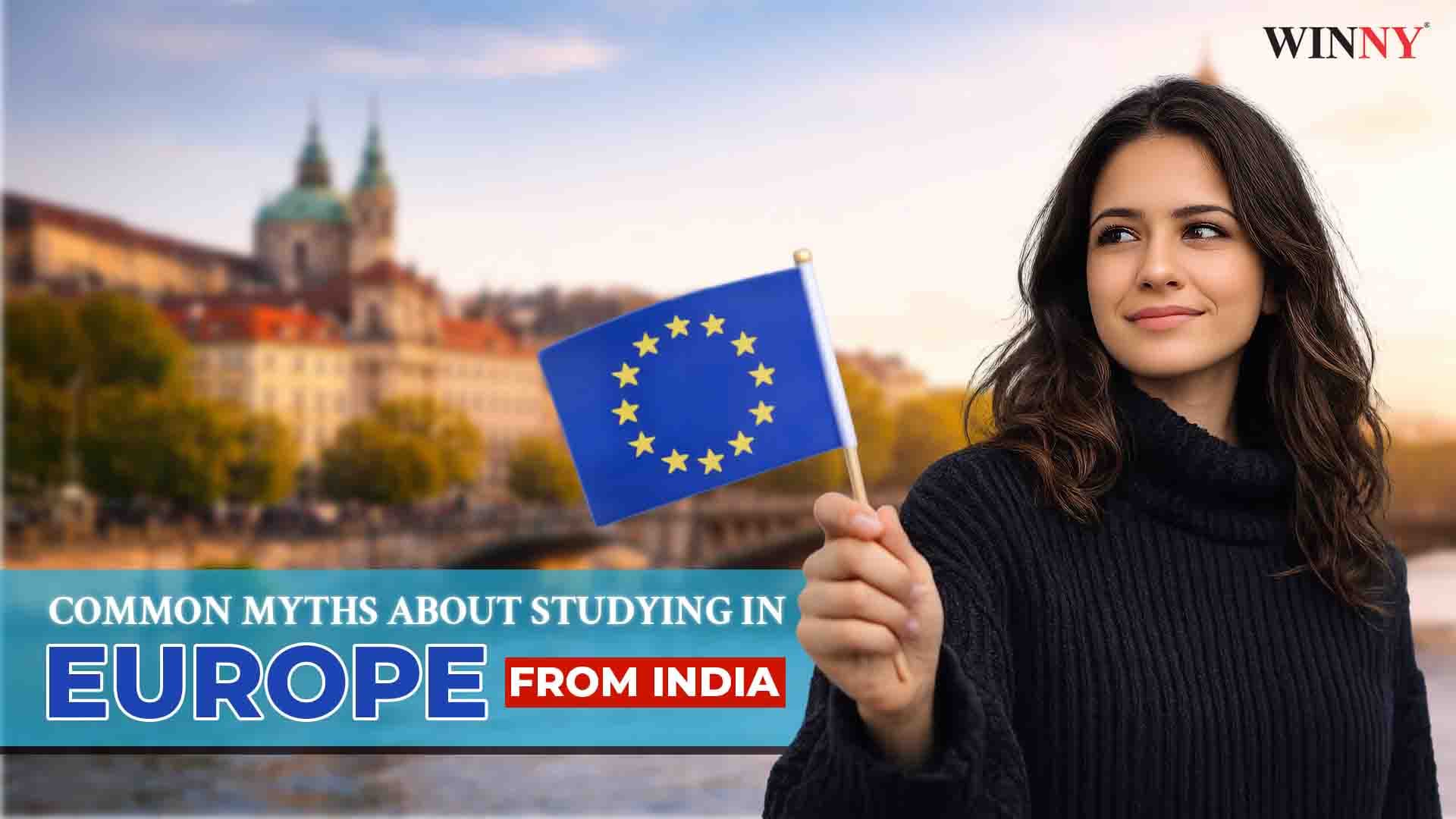 Study in Europe for Indian Students: Myths, Facts & Best Countries Guide