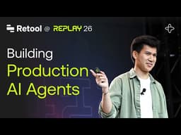 Retool @ Replay 2026 | Agents: Building Production AI Agents with Temporal