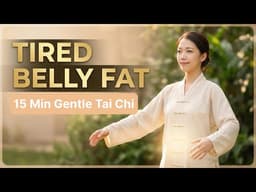 15 Min Gentle Tai Chi for Women 45+ | Lose Belly Fat & Relieve Back Pain (No Jumping)