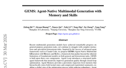 GEMS: Agent-Native Multimodal Generation with Memory and Skills