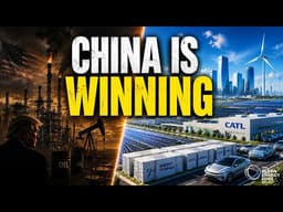 China Is Winning the Global Energy Race