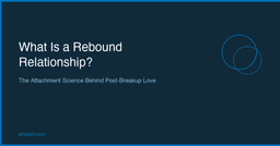 Rebound Relationships: What They Mean and How ...