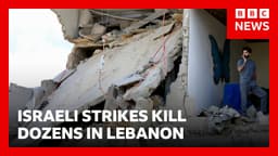 Dozens killed in Lebanon as Israel intensifies strikes | BBC News