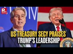 BREAKING: US Treasury Secretary Scott Bessent Claims 'Trump's Leadership Fuels Economic Strength'